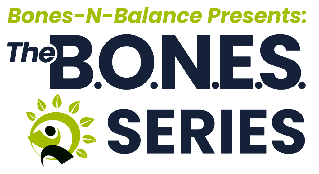 B.O.N.E.S. 5-Week Workshop